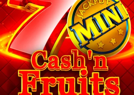 Cash ‘n Fruits Hold and Win: A Juicy Adventure in the World of Slot Games